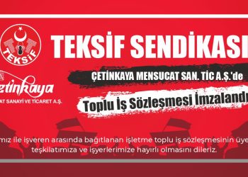 ÇETİNKAYA MENSUCAT SAN. TİC A.Ş.’de İşletme Toplu İş Sözleşmesi İmzalandı.
