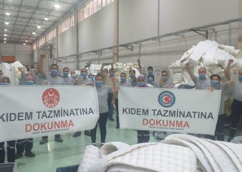 YATSAN ve ROK TEKSTİL EMEKÇİLERİ ”KIDEM TAZMİNATIMA DOKUNMA!” DİYOR