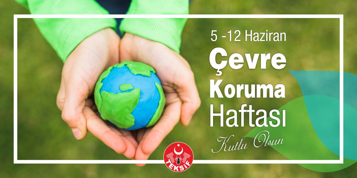5 -12 Haziran Çevre Koruma Haftası Kutlu Olsun görseli