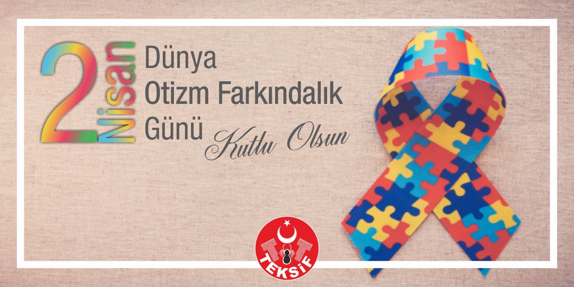 2 Nisan Dünya Otizm ve Farkındalık Günü görseli