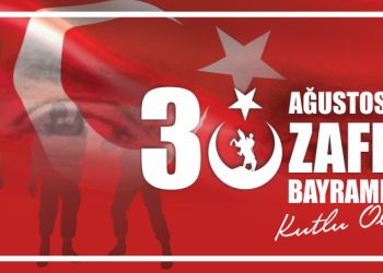 30 Ağustos Zafer Bayramı Kutlu Olsun