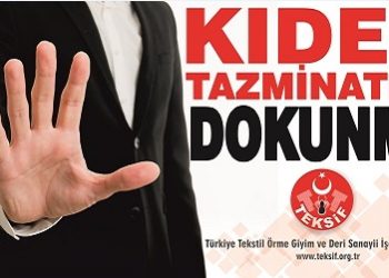 Kıdem Tazminatı Fonu’na Hayır!