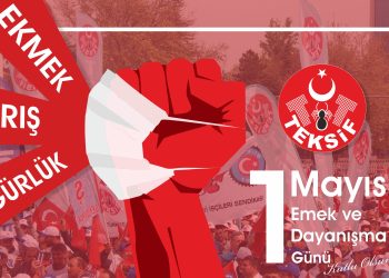 TÜRK-İŞ 1 MAYIS BİLDİRİSİ