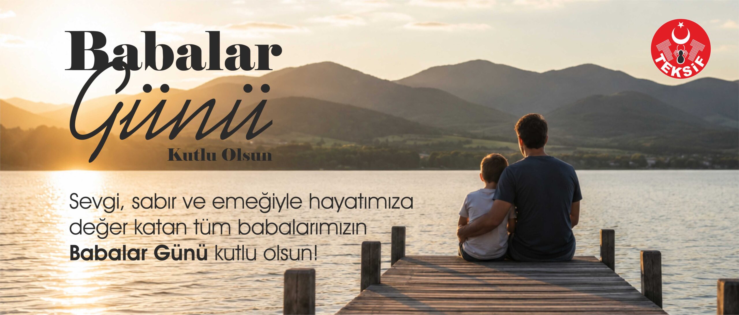 Babalar Günü Kutlu Olsun!