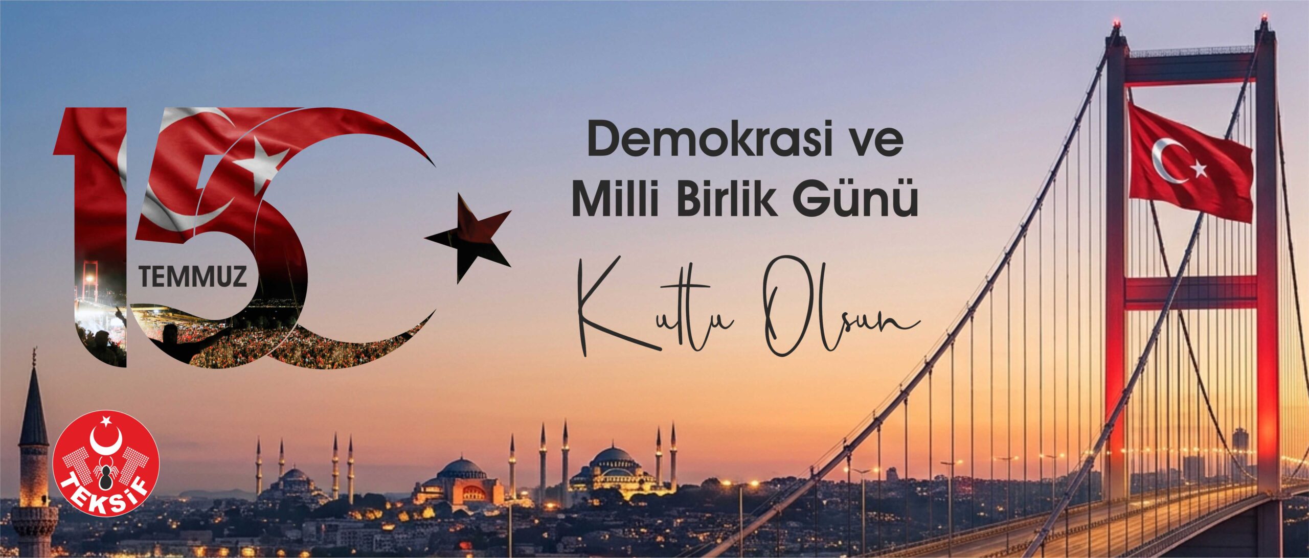 15 Temmuz Demokrasi ve Milli Birlik Günü